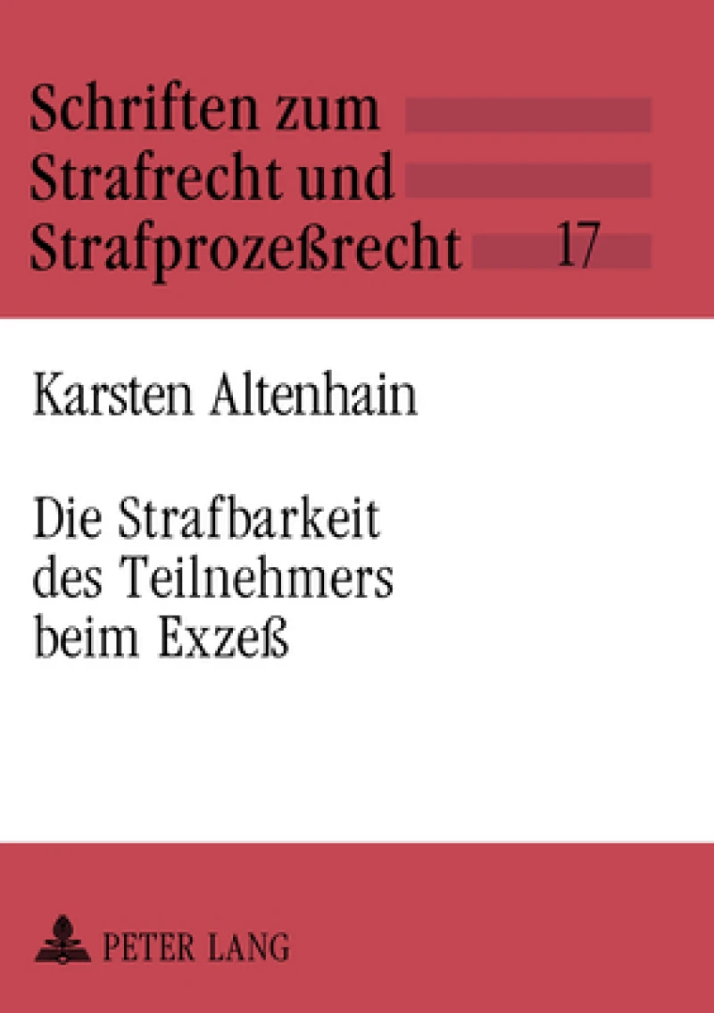 Die Strafbarkeit des Teilnehmers beim Exze