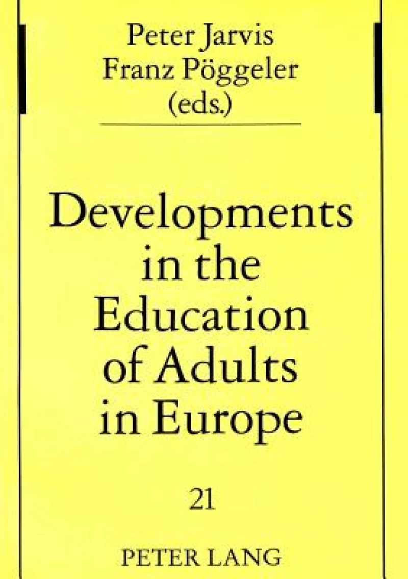 Developments in the Education of Adults in Europe