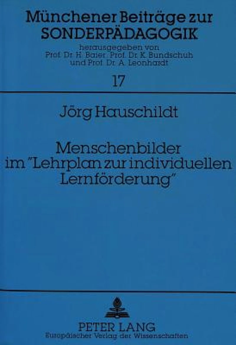 Menschenbilder im «Lehrplan zur individuellen Lernfoerderung»