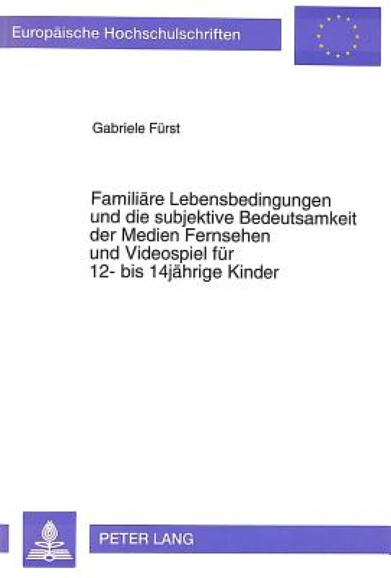 Familiaere Lebensbedingungen und die subjektive Bedeutsamkeit der Medien Fernsehen und Videospiel fuer 12- bis 14jaehrige Kinder