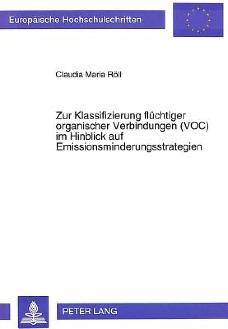 Zur Klassifizierung fluechtiger organischer Verbindungen (VOC) im Hinblick auf Emissionsminderungsstrategien
