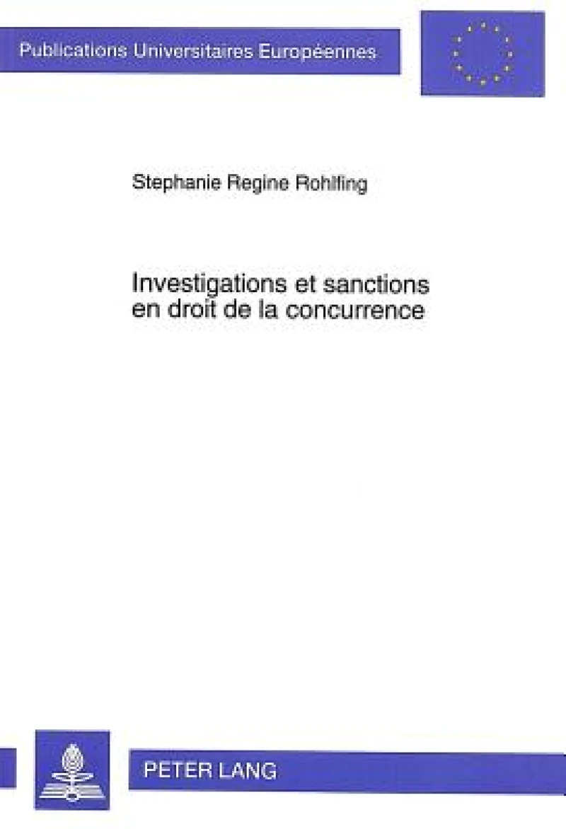 Investigations et sanctions en droit de la concurrence