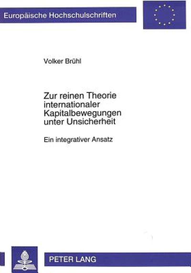 Zur reinen Theorie internationaler Kapitalbewegungen unter Unsicherheit