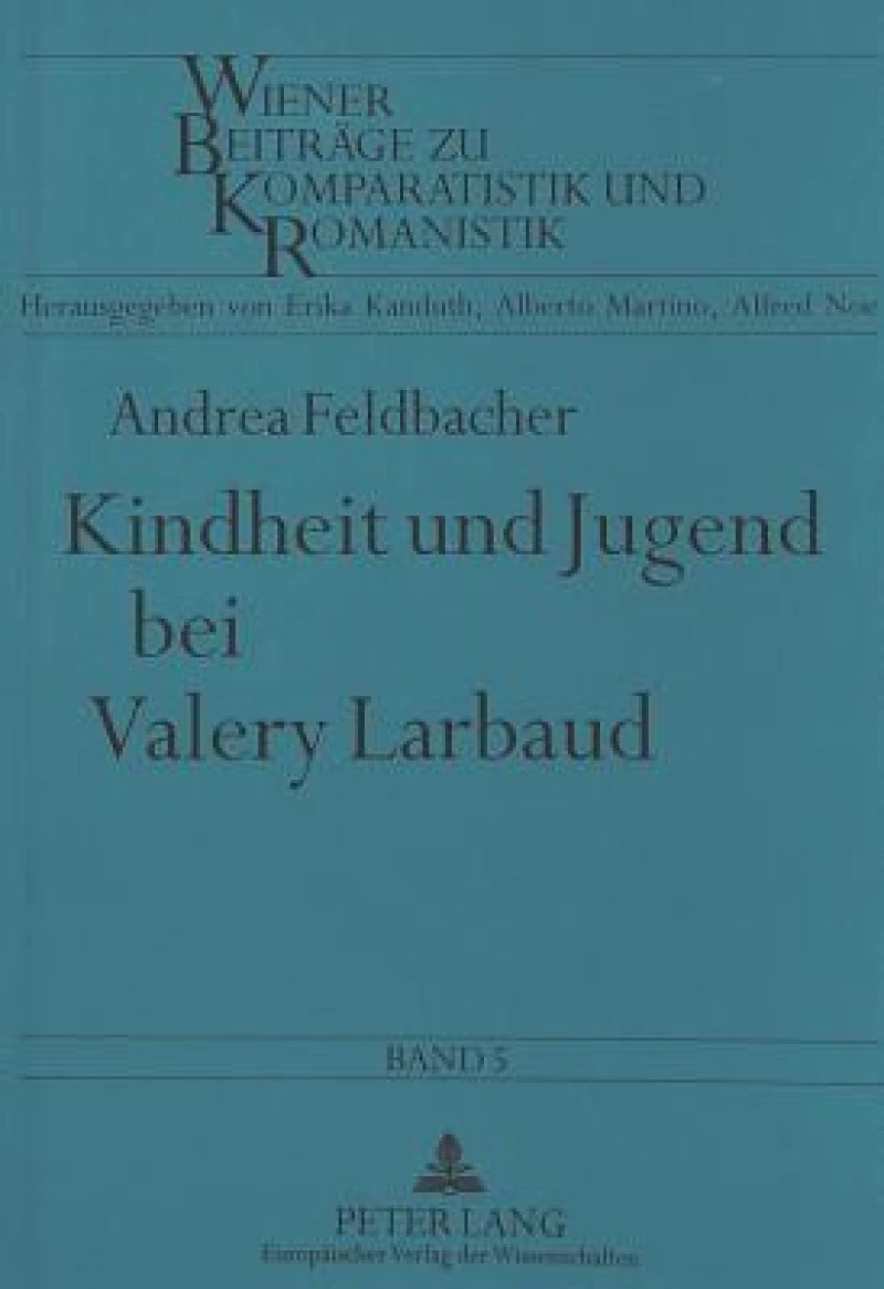Kindheit und Jugend bei Valery Larbaud