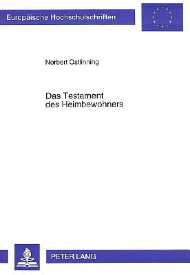 Das Testament des Heimbewohners