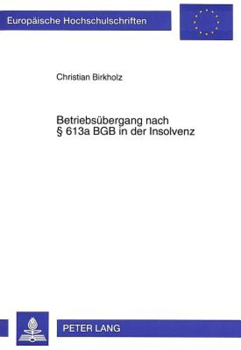 Betriebsuebergang nach  613a BGB in der Insolvenz