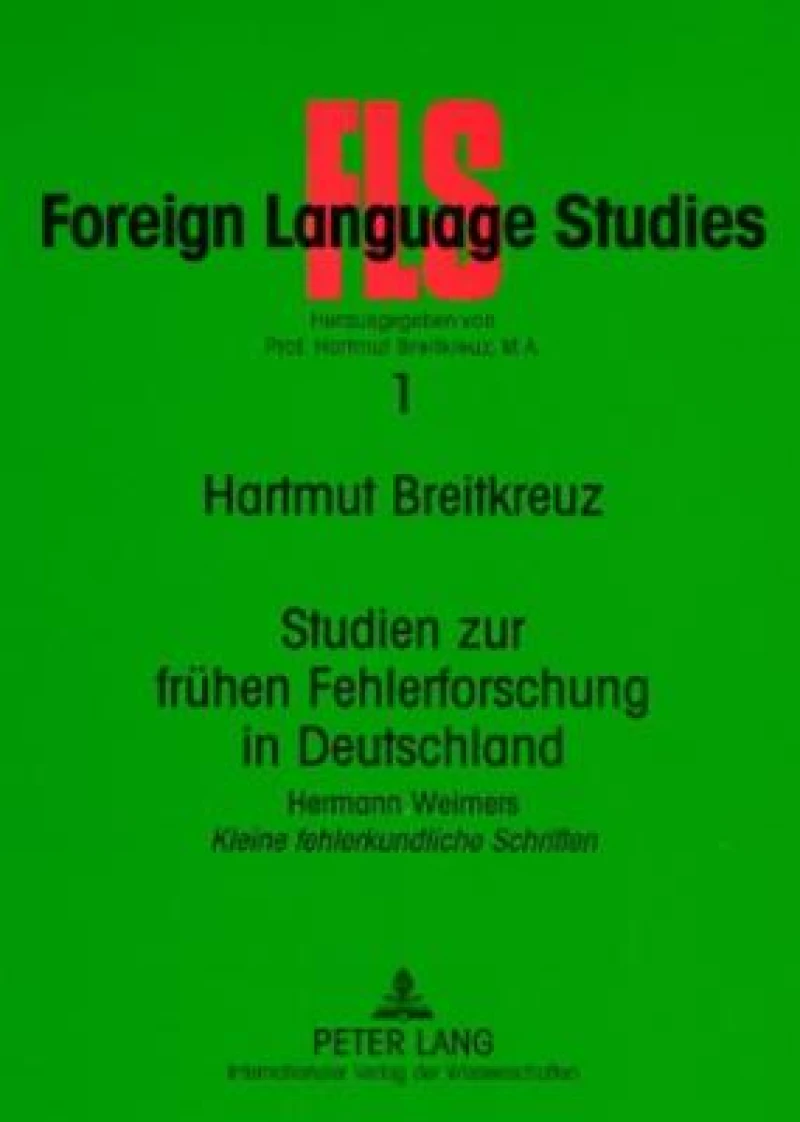 Studien zur fruehen Fehlerforschung in Deutschland