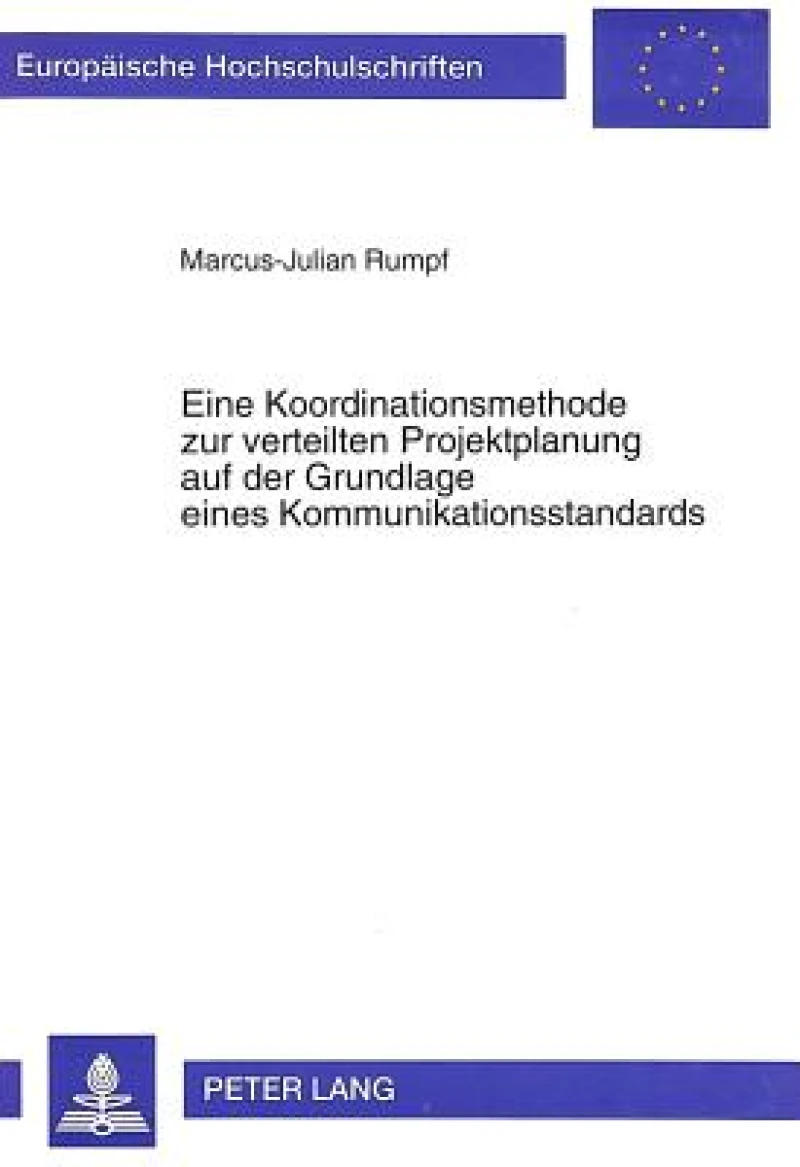 Eine Koordinationsmethode zur verteilten Projektplanung auf der Grundlage eines Kommunikationsstandards