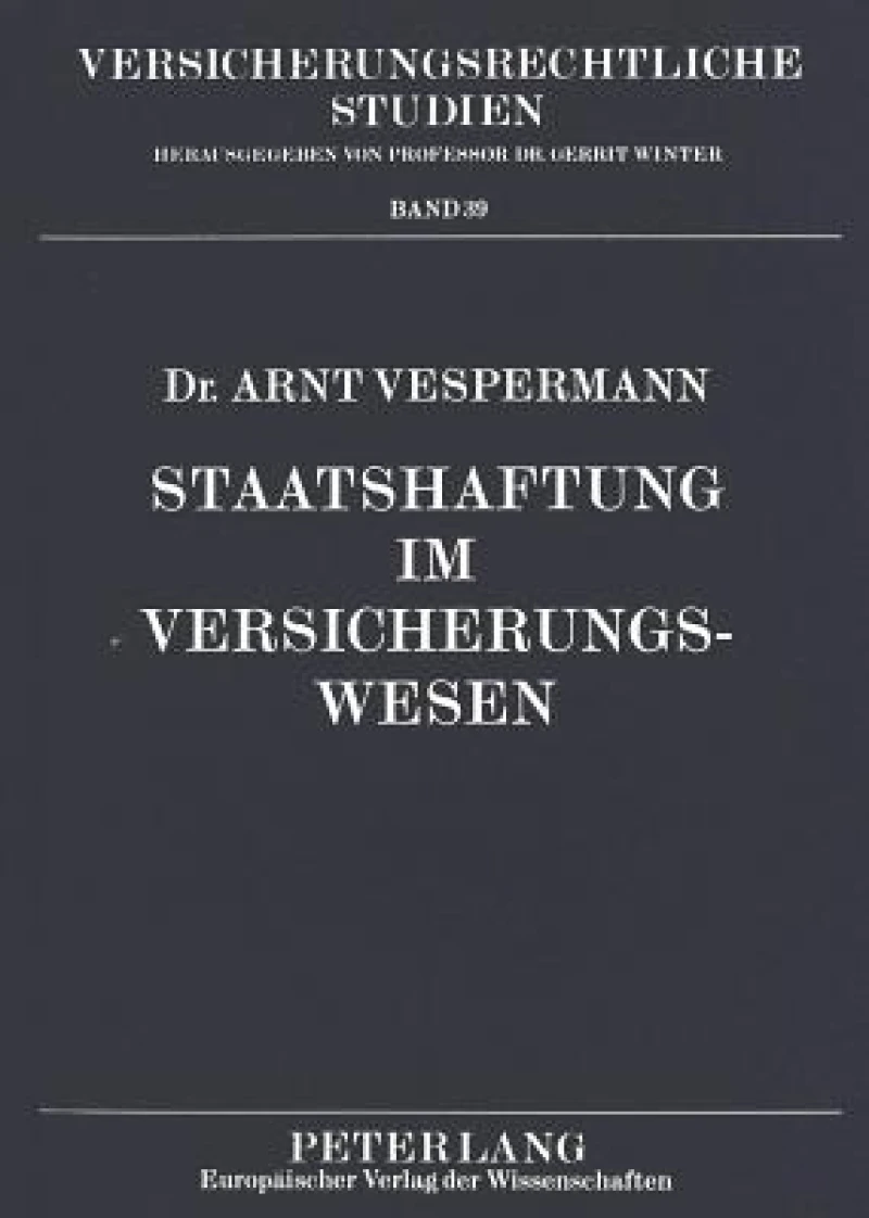 Staatshaftung im Versicherungswesen