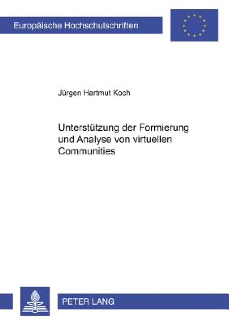 Unterstuetzung der Formierung und Analyse von virtuellen Communities