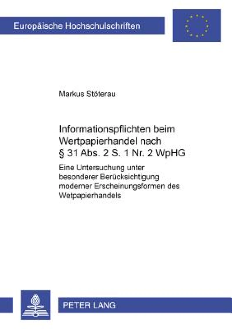 Informationspflichten Beim Wertpapierhandel Nach § 31 Abs. 2 S. 1 Nr. 2 Wphg