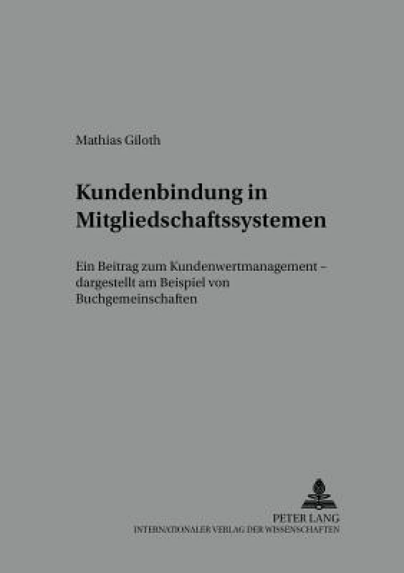 Kundenbindung in Mitgliedschaftssystemen