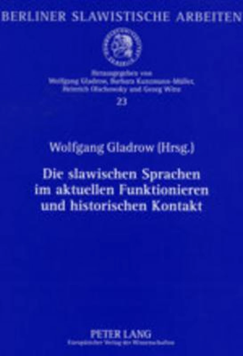 Die Slawischen Sprachen Im Aktuellen Funktionieren Und Historischen Kontakt