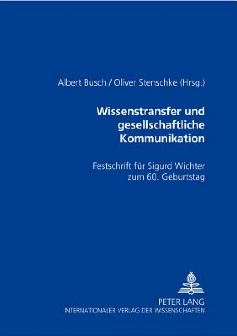 Wissenstransfer und gesellschaftliche Kommunikation