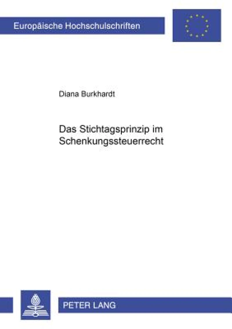 Das Stichtagsprinzip Im Schenkungsteuerrecht