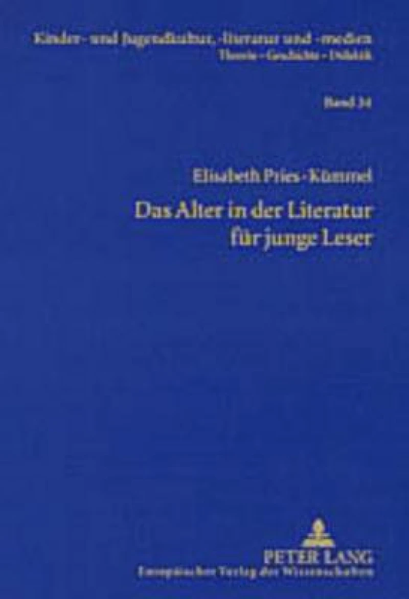 Das Alter in Der Literatur Fuer Junge Leser
