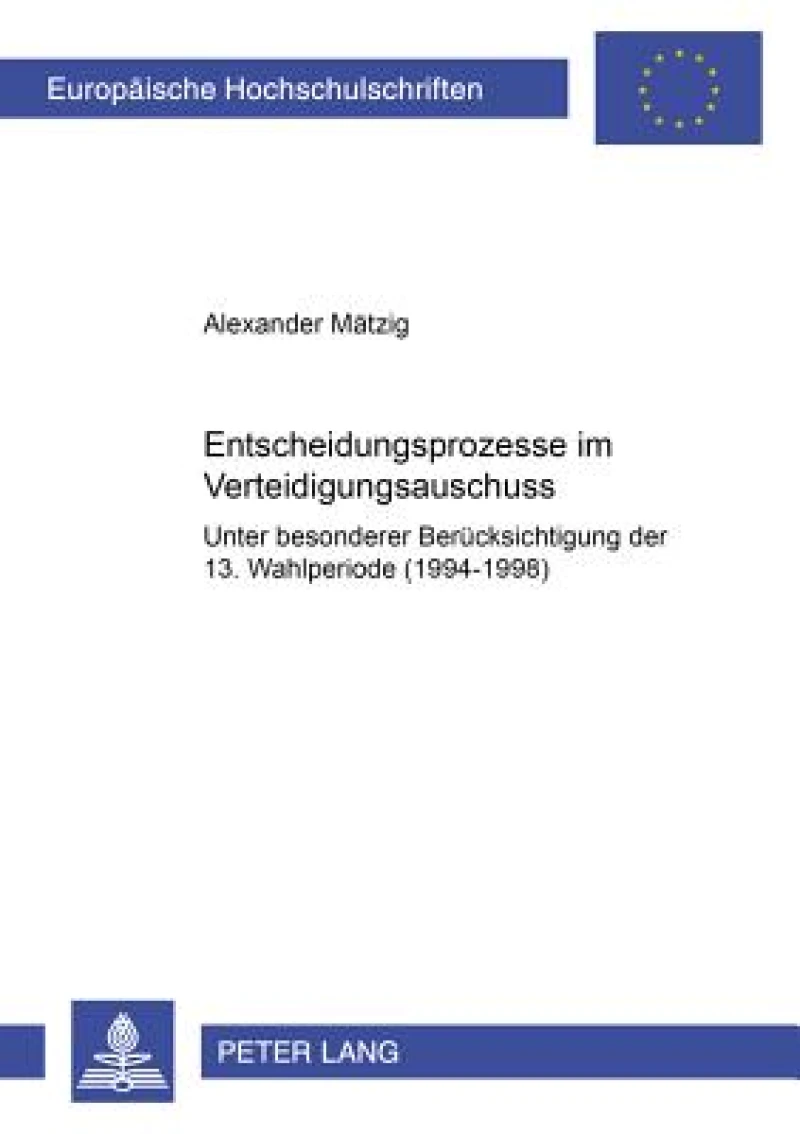 Entscheidungsprozesse Im Verteidigungsausschuss