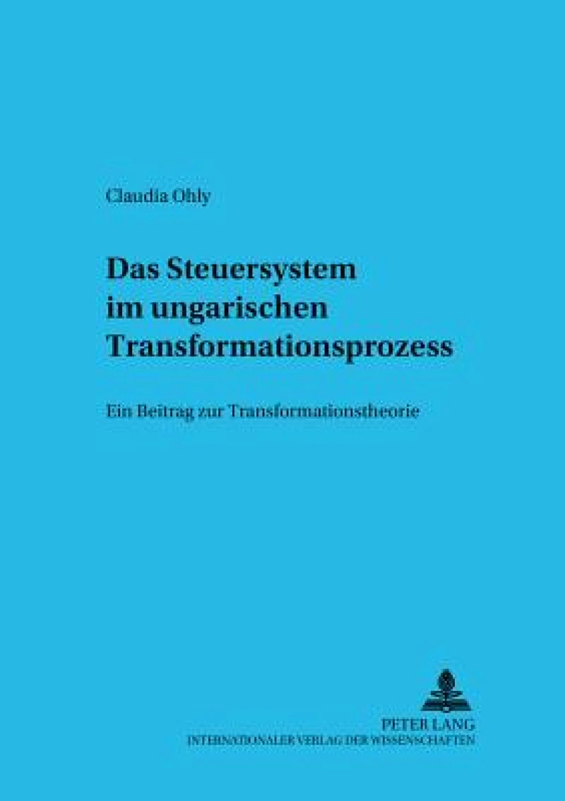 Das Steuersystem Im Ungarischen Transformationsprozess