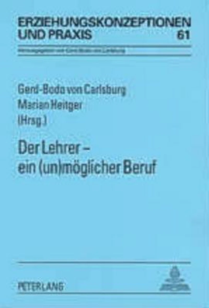 Der Lehrer - Ein (Un)Moeglicher Beruf