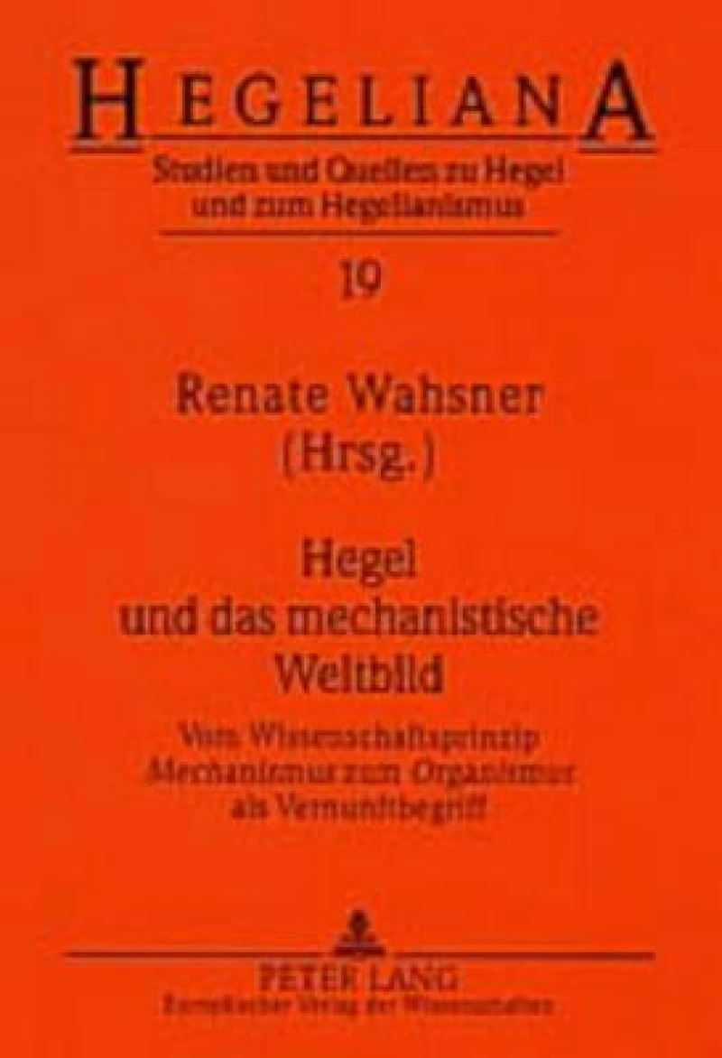 Hegel und das mechanistische Weltbild
