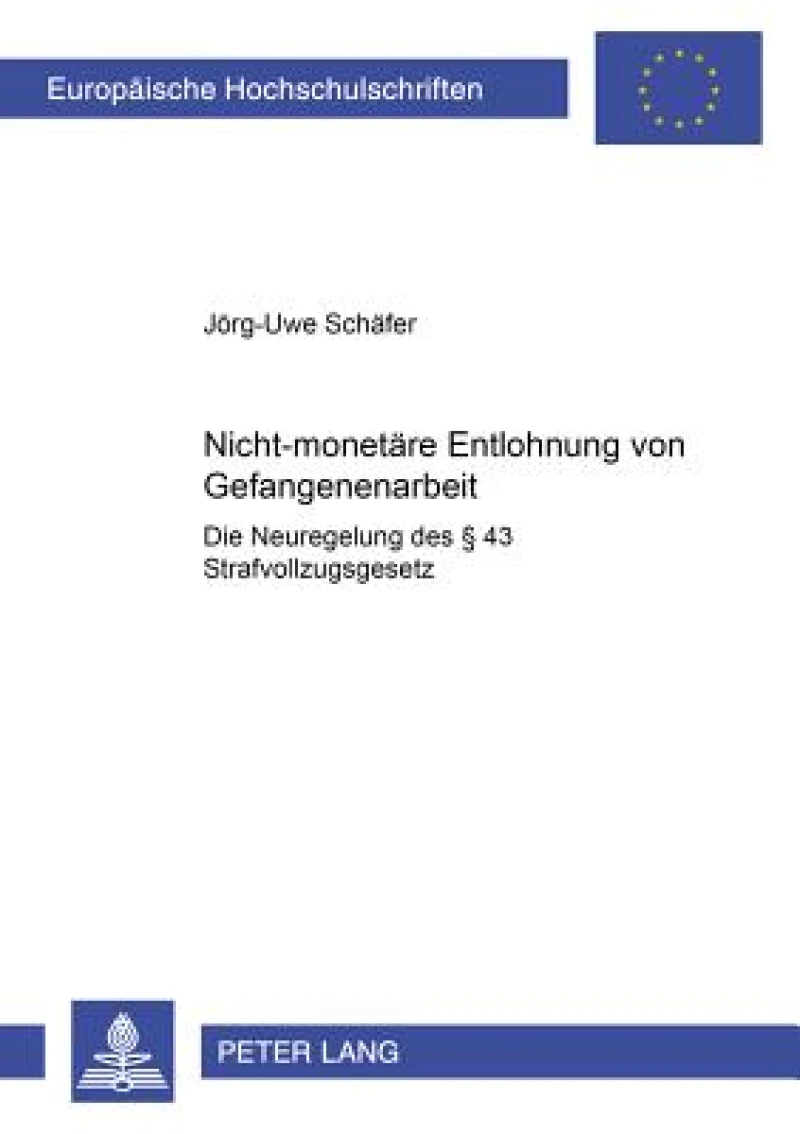 Nicht-Monetaere Entlohnung Von Gefangenenarbeit