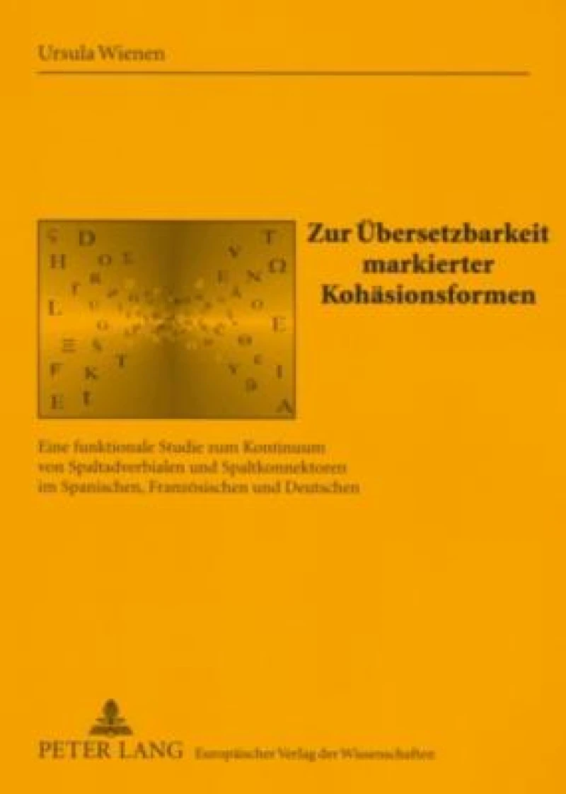 Zur Uebersetzbarkeit markierter Kohaesionsformen