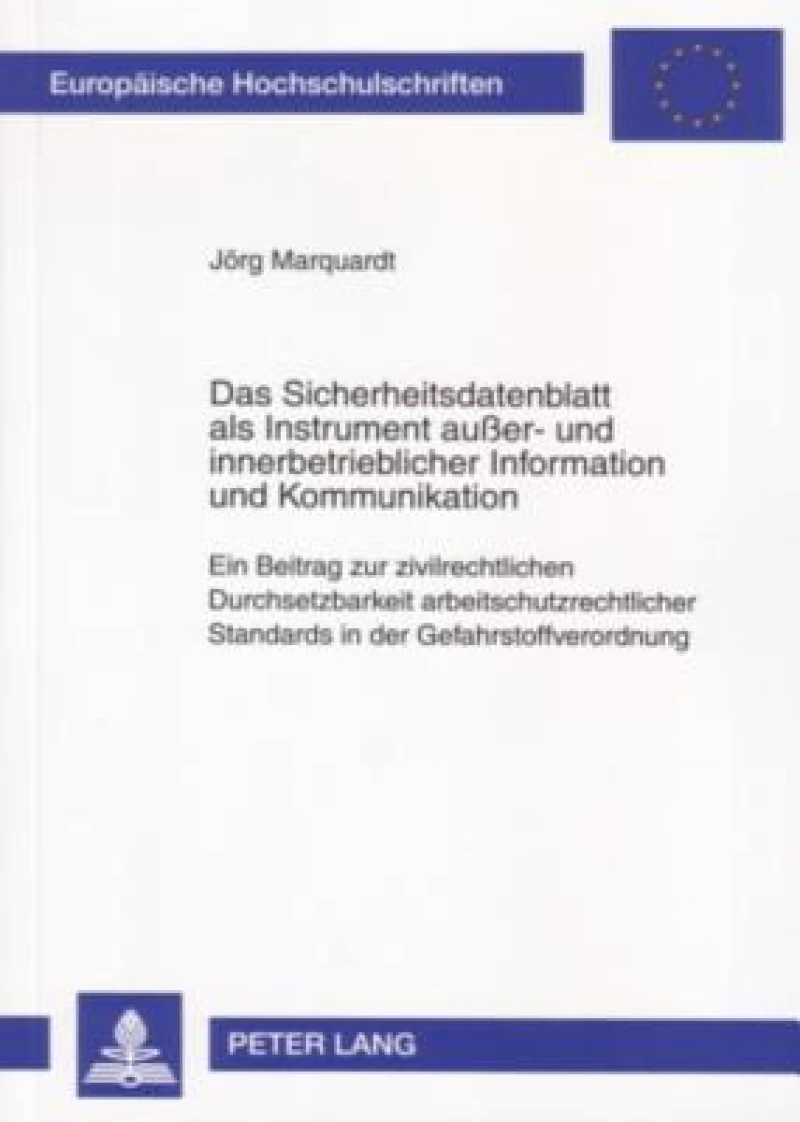 Das Sicherheitsdatenblatt ALS Instrument Außer- Und Innerbetrieblicher Information Und Kommunikation