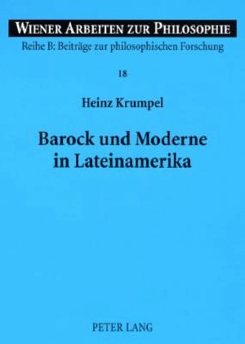 Barock Und Moderne in Lateinamerika
