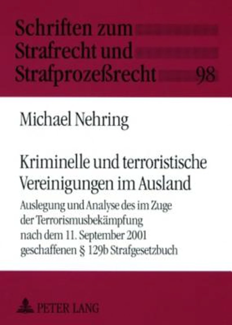 Kriminelle Und Terroristische Vereinigungen Im Ausland