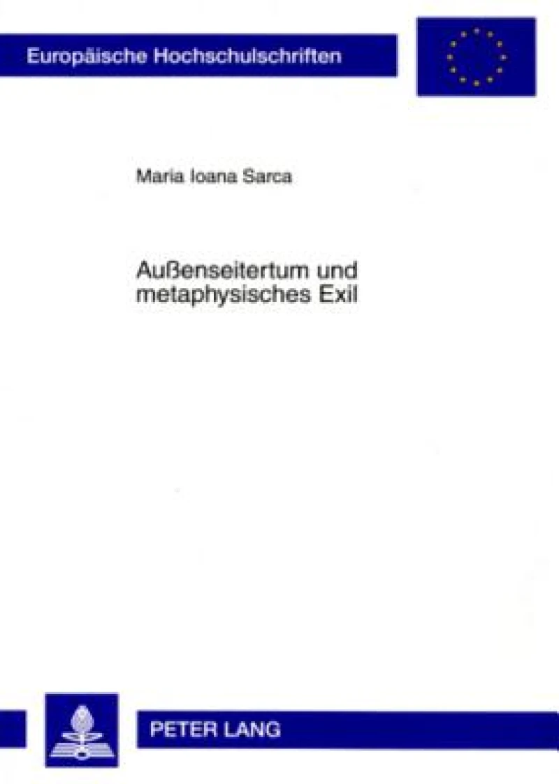 Außenseitertum Und Metaphysisches Exil