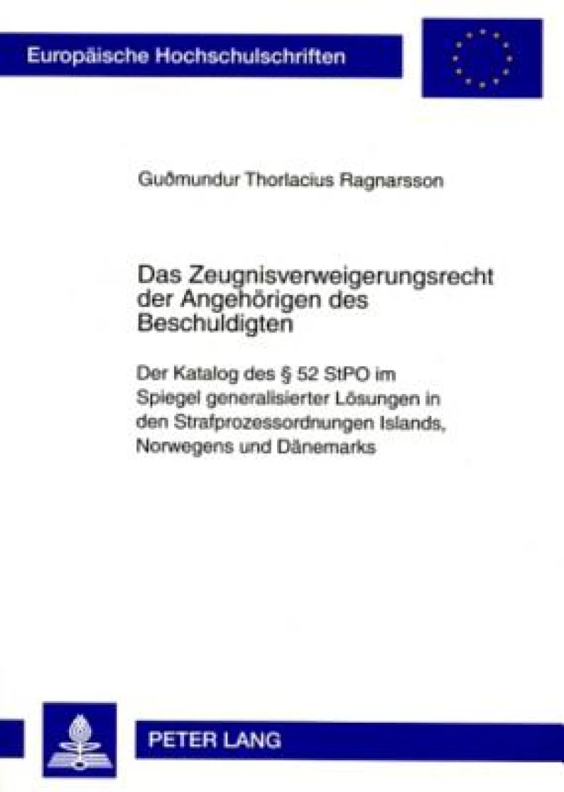 Das Zeugnisverweigerungsrecht der Angehoerigen des Beschuldigten