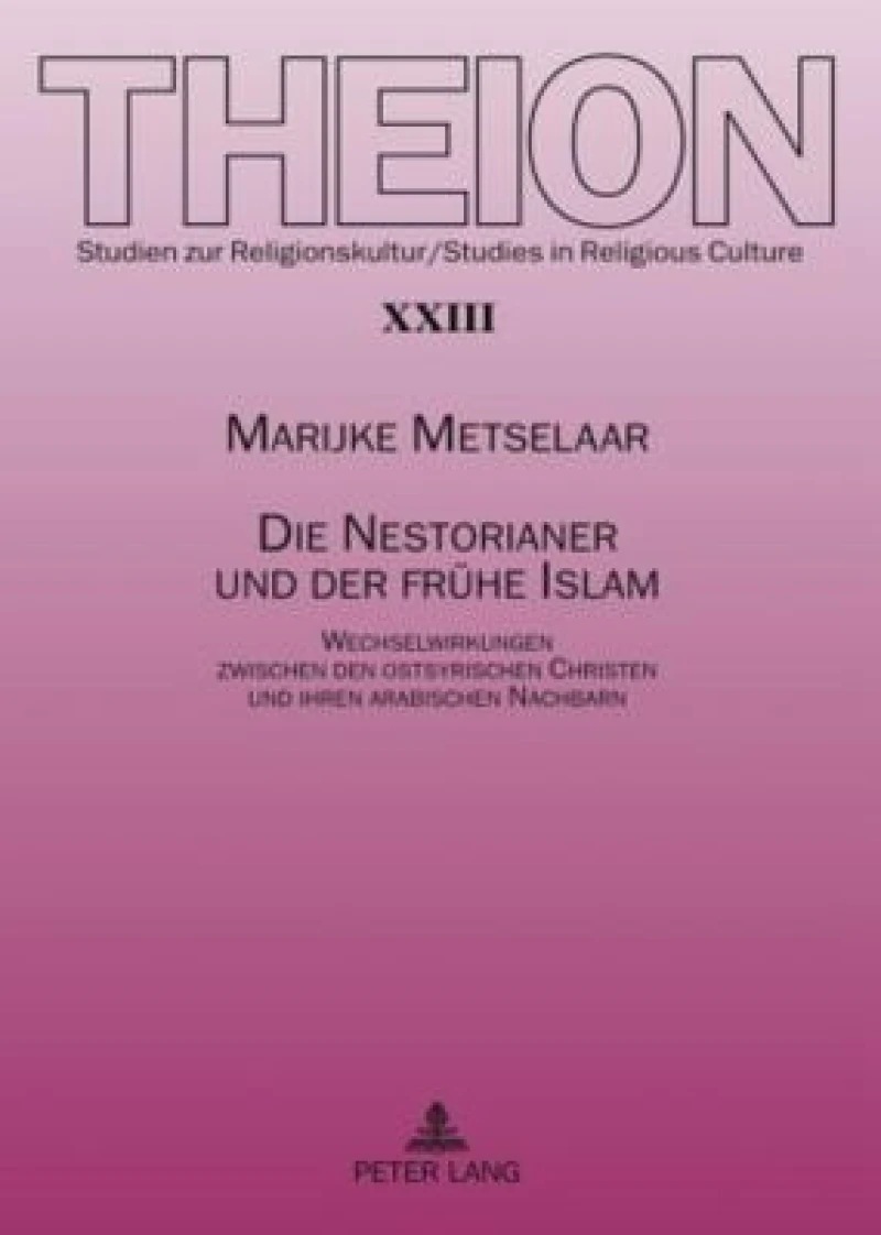 Die Nestorianer und der fruehe Islam