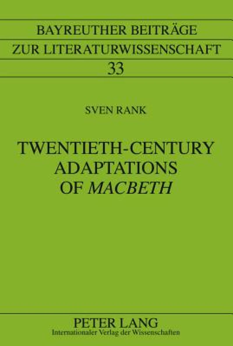 Twentieth-Century Adaptations of "Macbeth"