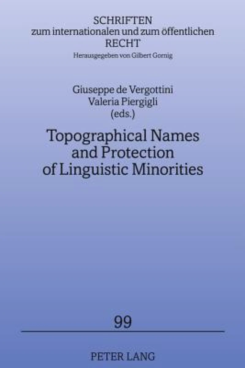Topographical Names and Protection of Linguistic Minorities