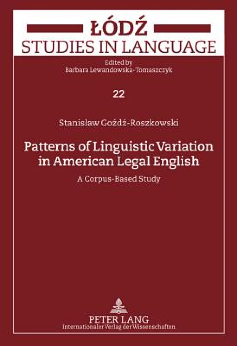 Patterns of Linguistic Variation in American Legal English