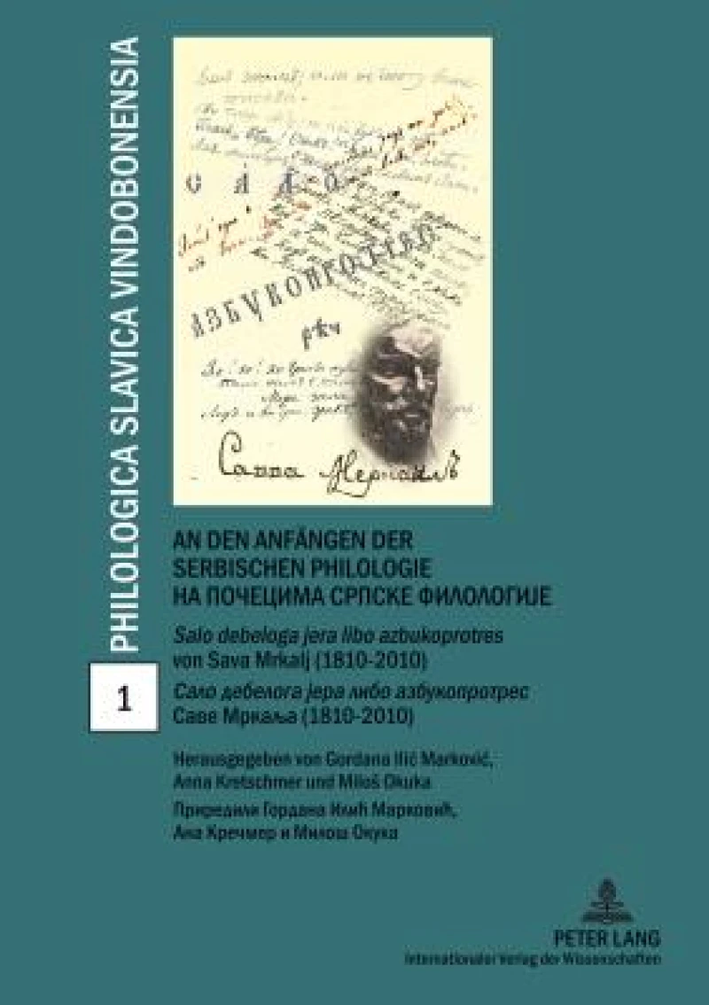 An den Anfaengen der serbischen Philologie- Na pocecima srpske filologije