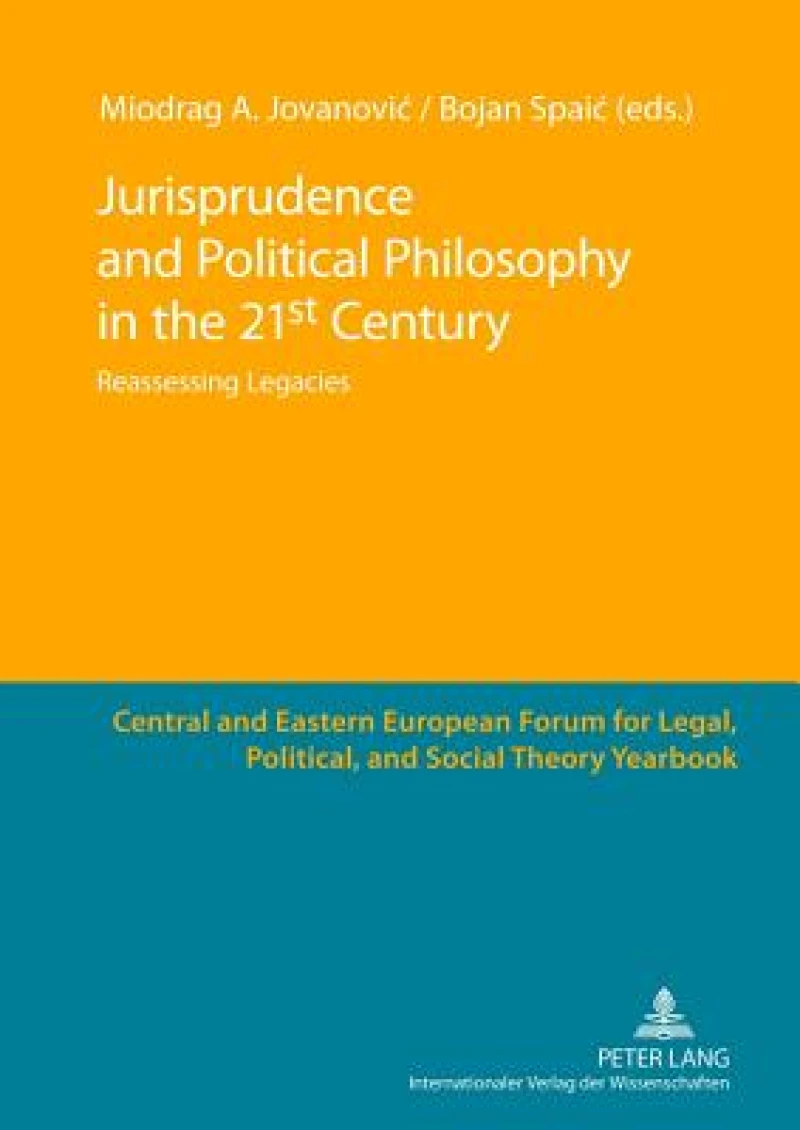 Jurisprudence and Political Philosophy in the 21 st  Century