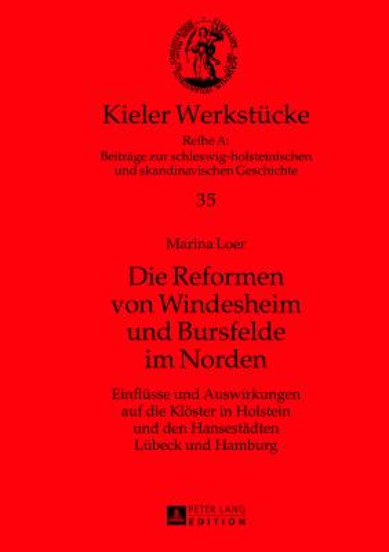 Die Reformen von Windesheim und Bursfelde im Norden