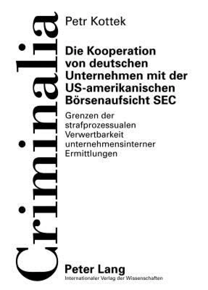 Die Kooperation von deutschen Unternehmen mit der US-amerikanischen Boersenaufsicht SEC