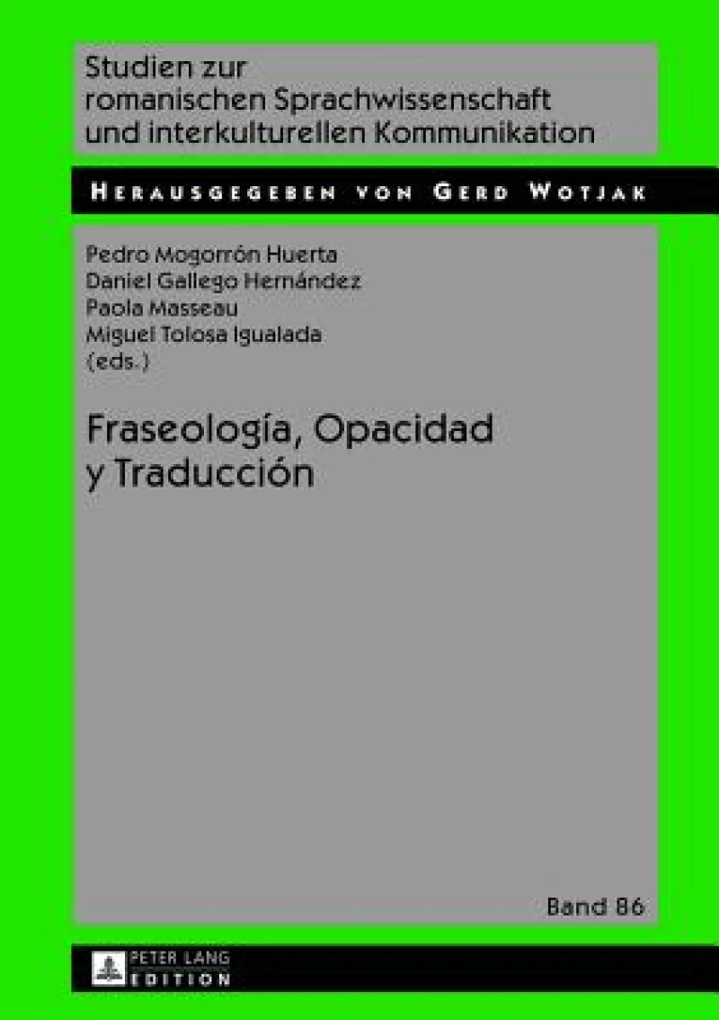 Fraseologia, Opacidad Y Traduccion