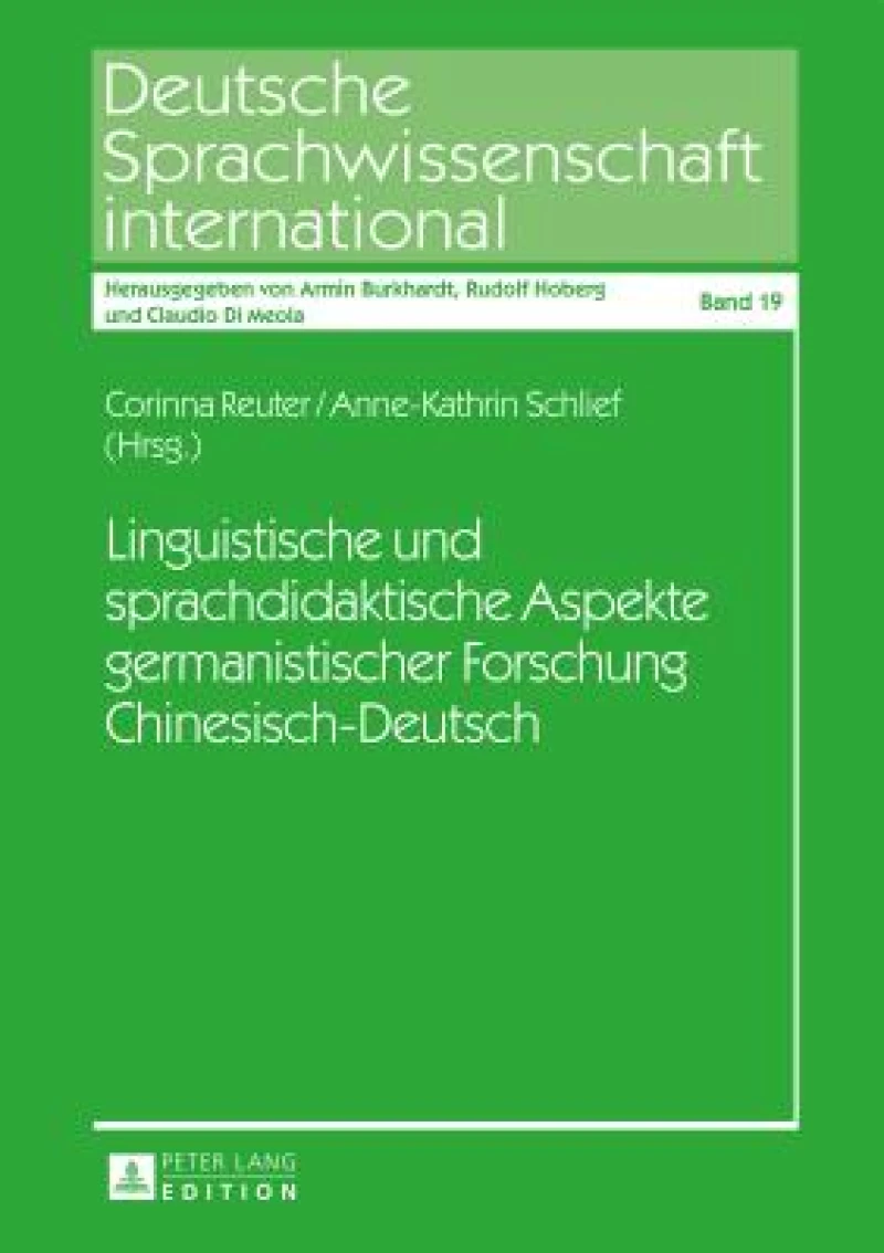 Linguistische Und Sprachdidaktische Aspekte Germanistischer Forschung Chinesisch-Deutsch