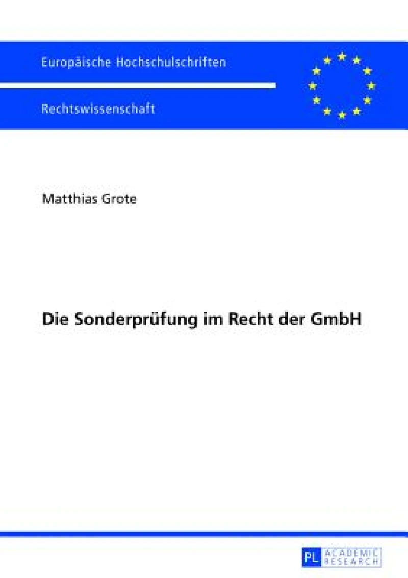 Die Sonderpruefung im Recht der GmbH