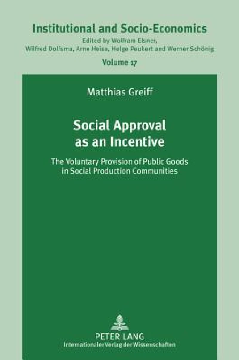 Social Approval as an Incentive