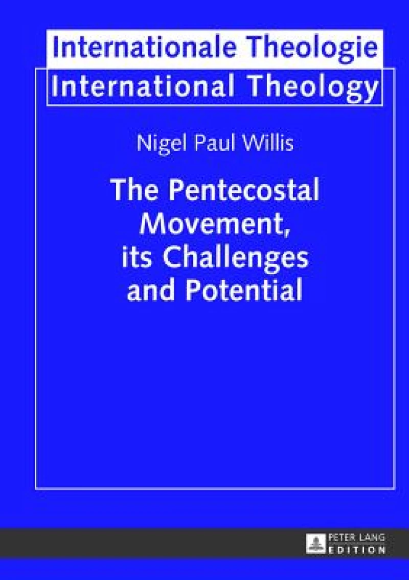 The Pentecostal Movement, its Challenges and Potential