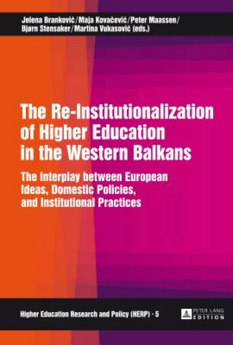 The Re-Institutionalization of Higher Education in the Western Balkans