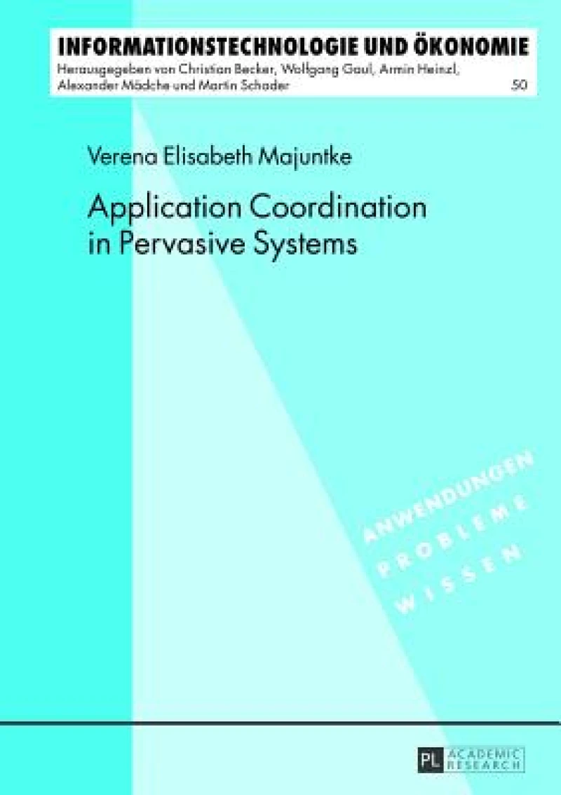 Application Coordination in Pervasive Systems