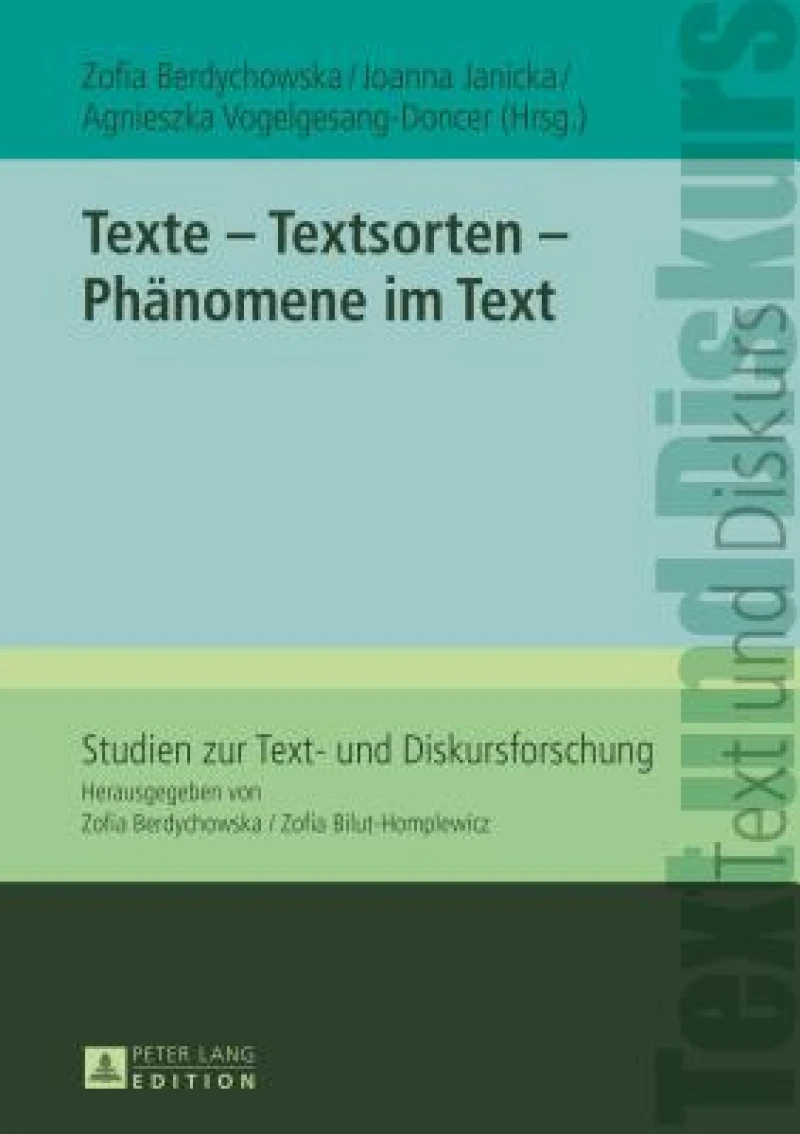 Texte - Textsorten - Phaenomene im Text