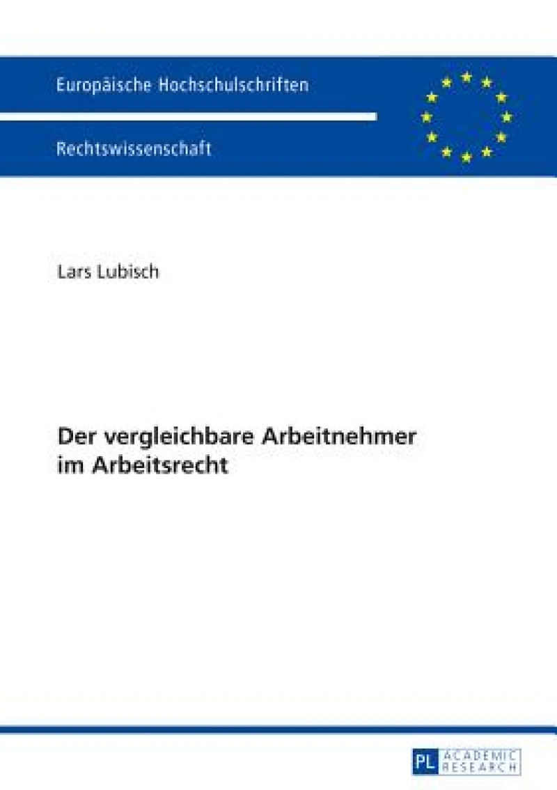 Der vergleichbare Arbeitnehmer im Arbeitsrecht