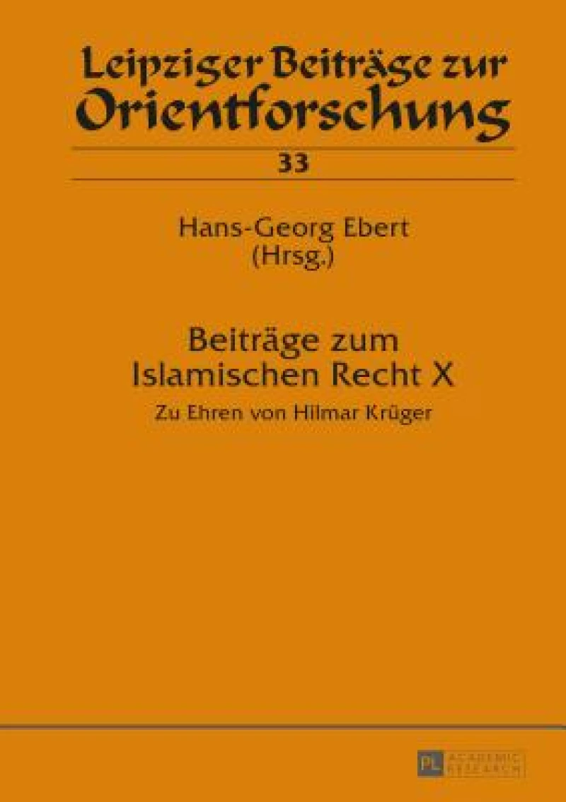 Beitraege zum Islamischen Recht X