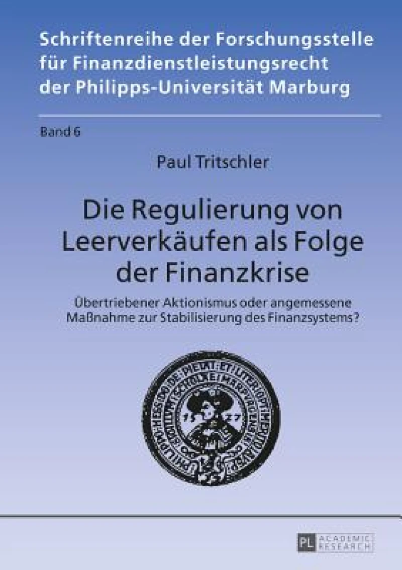 Die Regulierung von Leerverkaeufen als Folge der Finanzkrise